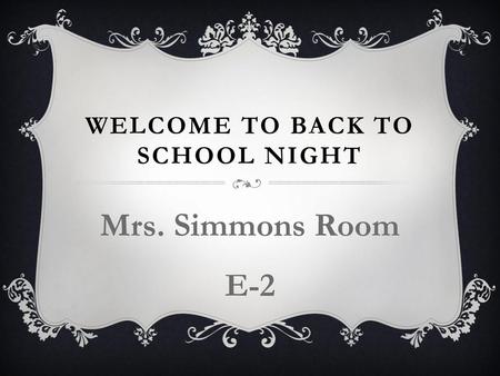 Welcome To Back To School Night