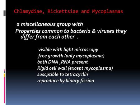 Chlamydiae, Rickettsiae and Mycoplasmas