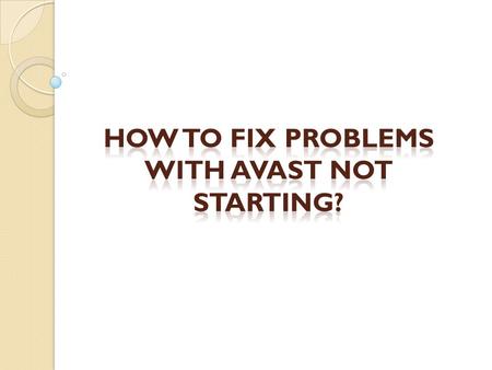 Here you can find the steps by step procedure in order to deal with the problem- Firstly you need to double-click the Avast icon in the system tray.