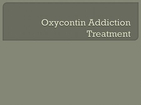 oxycontin addiction treatment
