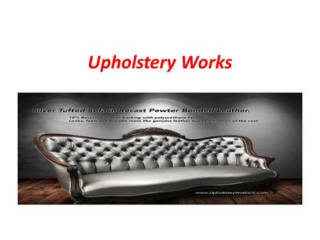 Upholstery Works. About US Upholstery Works is founded on an Armendariz Trade since Upholstery Works specializes in residential indoor and outdoor.