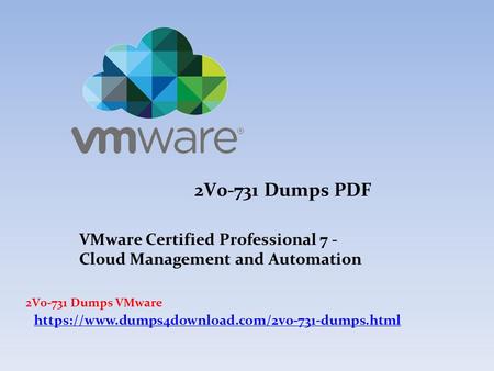 2V0-731 Dumps PDF VMware Certified Professional 7 - Cloud Management and Automation https://www.dumps4download.com/2v0-731-dumps.html 2V0-731 Dumps VMware.
