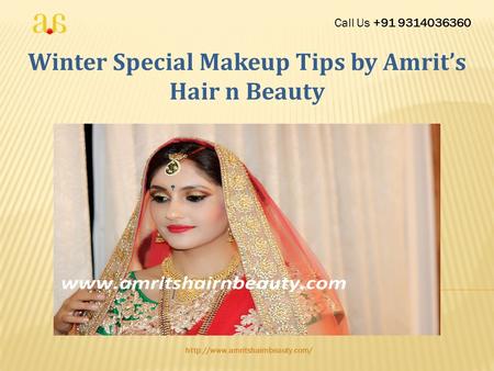 Winter Special Makeup Tips by Amrit’s Hair n Beauty