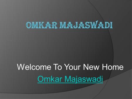 Omkar Majaswadi - Omkar Majaswadi Andheri East