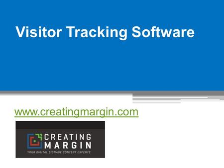 Visitor Tracking Software - www.creatingmargin.com