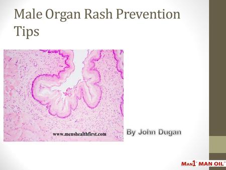 Male Organ Rash Prevention Tips