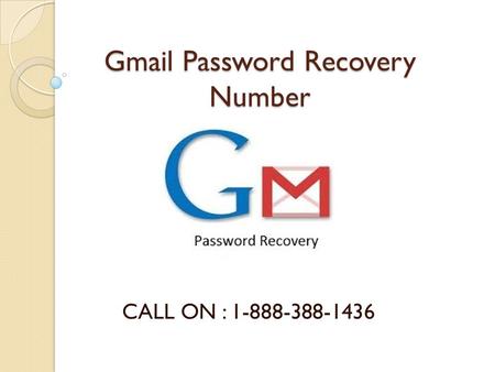 Gmail Password Reset | 1-888-388-1436