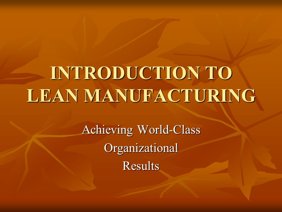 Lean Manufacturing e World Class Manufacturing