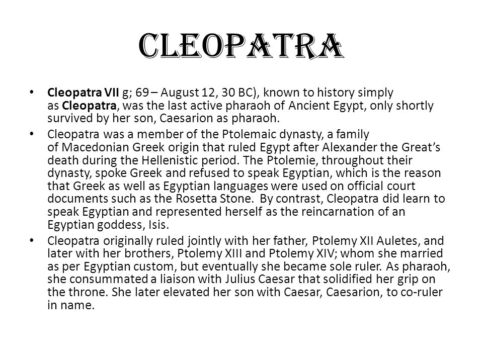 Ancient History Notes - Cleopatra - TimeLine 69 BC 51B C Ptolemy