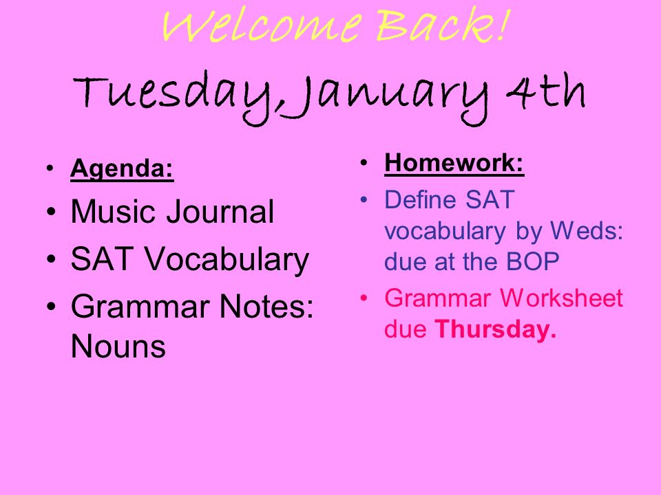 PPT - Welcome Back!!! Tuesday, January 4 th PowerPoint