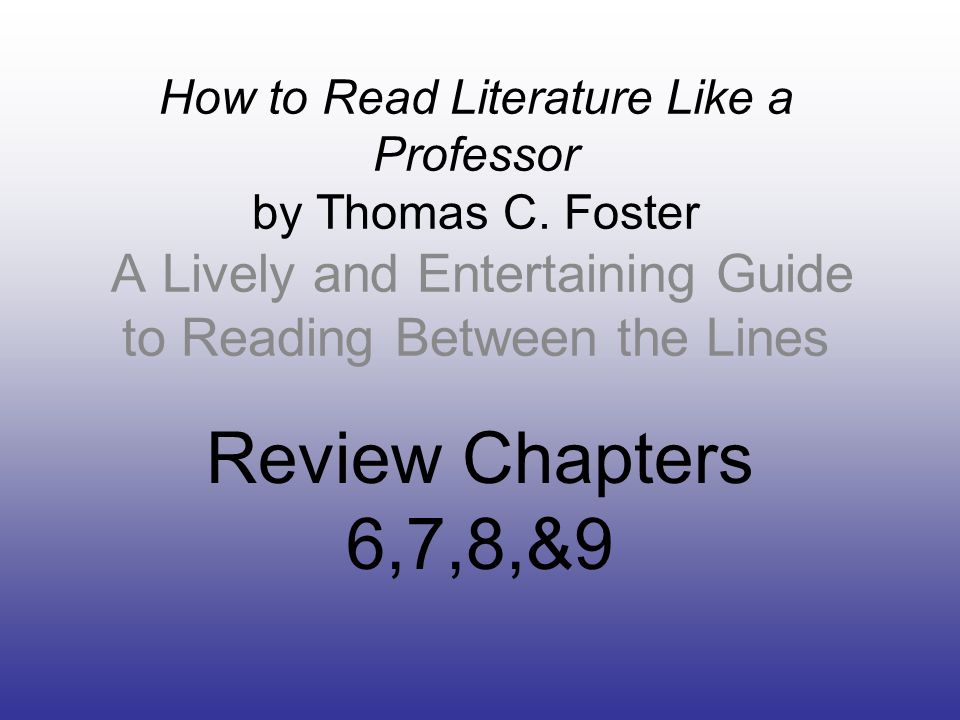 How to Read Literature Like a Professor by Thomas C - ppt video 