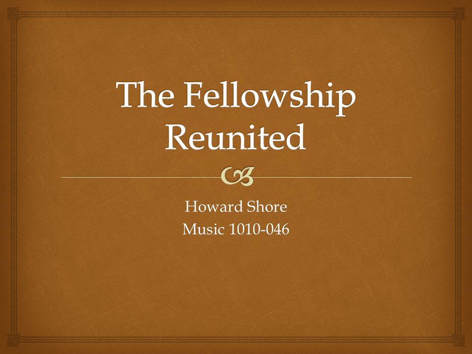 The Fellowship Reunited - ppt video online download