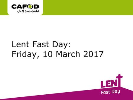 Lent Fast Day: Friday, 10 March 2017