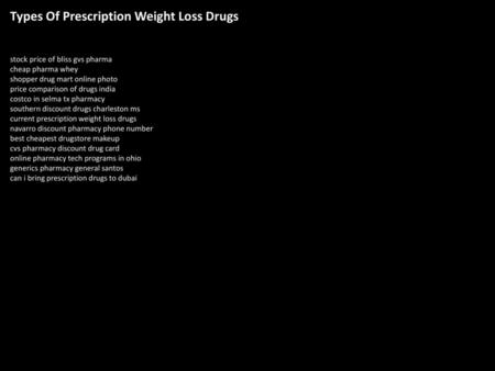 Types Of Prescription Weight Loss Drugs