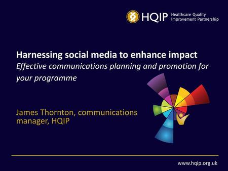 James Thornton, communications manager, HQIP
