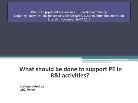 What should be done to support PE in R&I activities?