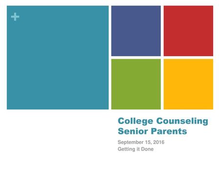 College Counseling Senior Parents