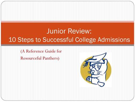 Junior Review: 10 Steps to Successful College Admissions