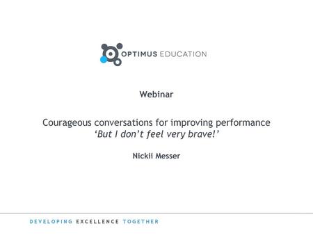 Courageous conversations for improving performance