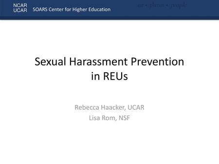 Sexual Harassment Prevention in REUs