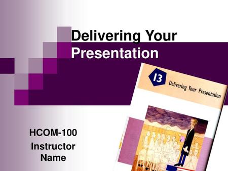 Delivering Your Presentation