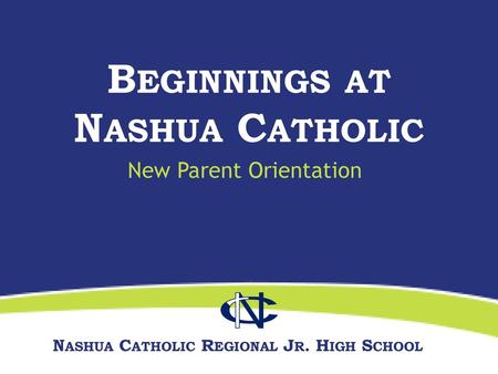 Beginnings at Nashua Catholic