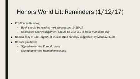 Honors World Lit: Reminders (1/12/17)