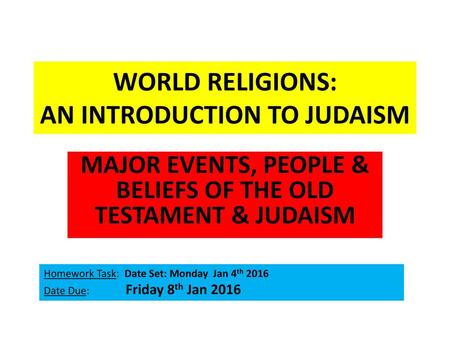WORLD RELIGIONS: AN INTRODUCTION TO JUDAISM