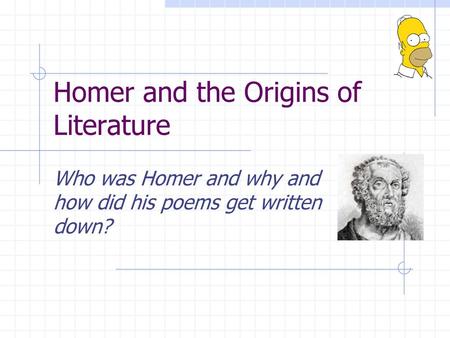 Homer and the Origins of Literature