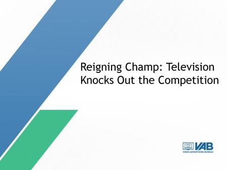 Reigning Champ: Television Knocks Out the Competition
