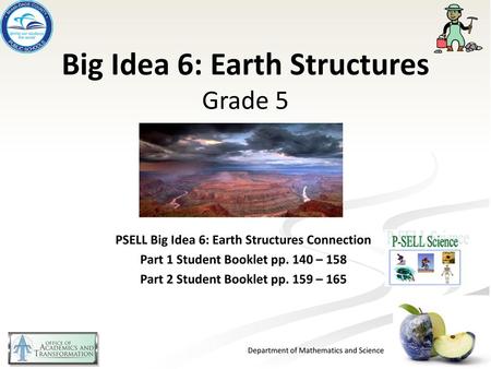 Big Idea 6: Earth Structures Grade 5