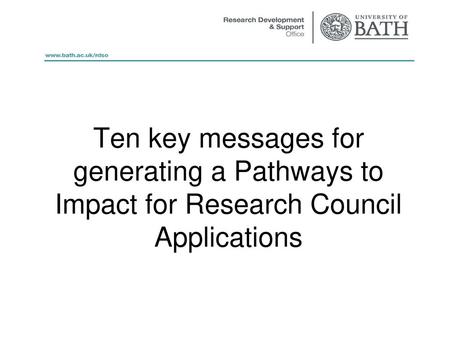 Pathways to Impact In terms of economic and social impact: