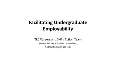 Facilitating Undergraduate Employability
