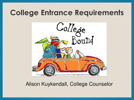 College Entrance Requirements