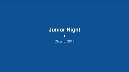 Junior Night Class of 2018.