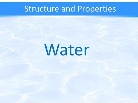 Structure and Properties