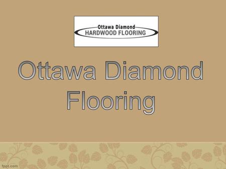 Ottawa Diamond Flooring