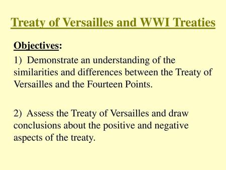 Treaty of Versailles and WWI Treaties
