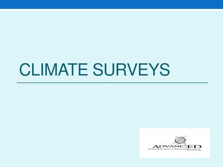 Climate Surveys.