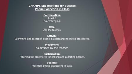 CHAMPS Expectations for Success Phone Collection in Class