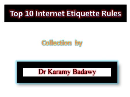 Top 10 Internet Etiquette Rules