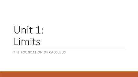 The foundation of calculus