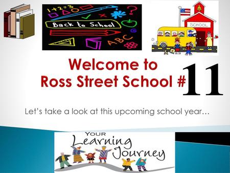 Welcome to Ross Street School #
