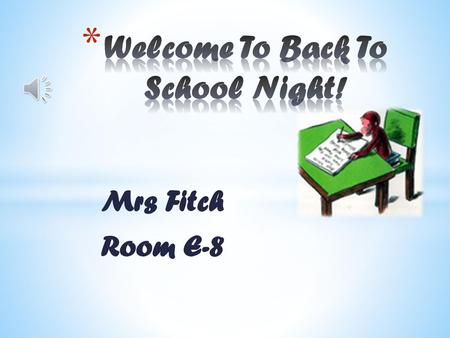 Welcome To Back To School Night!