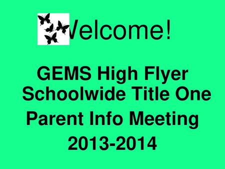 GEMS High Flyer Schoolwide Title One