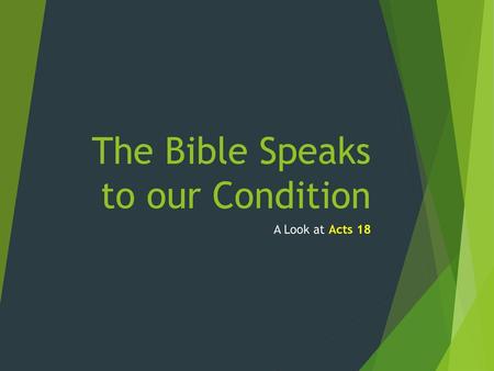 The Bible Speaks to our Condition