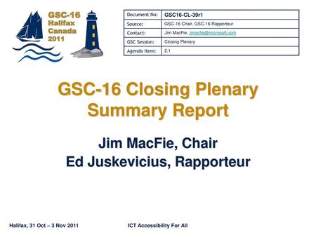 GSC-16 Closing Plenary Summary Report