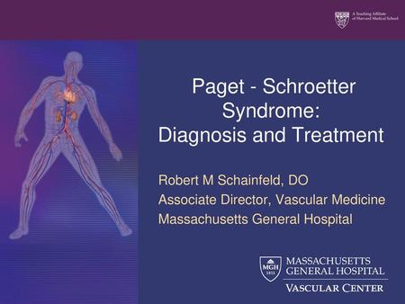 Paget - Schroetter Syndrome: Diagnosis and Treatment