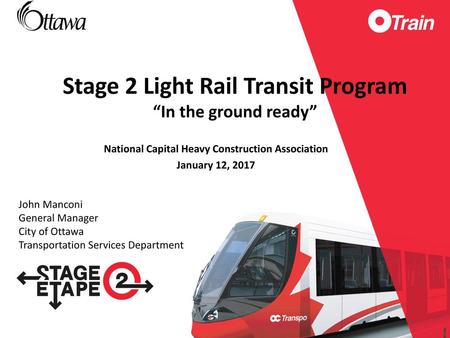 Stage 2 Light Rail Transit Program “In the ground ready”