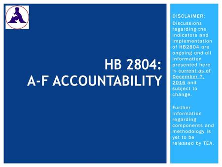 HB 2804: A-F Accountability